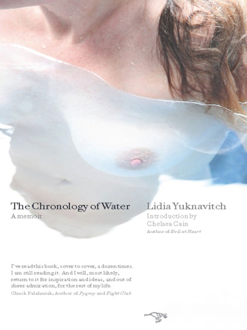 Title details for The Chronology of Water by Lidia Yuknavitch - Wait list